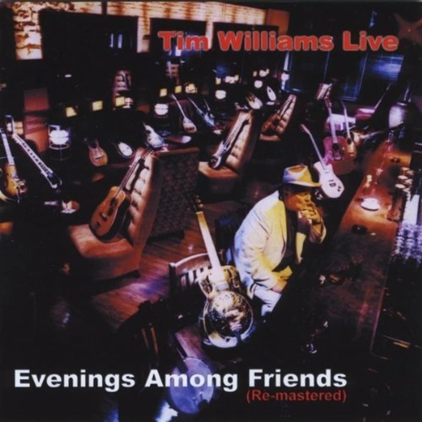 Tim Williams LIVE: EVENINGS AMONG FRIENDS CD