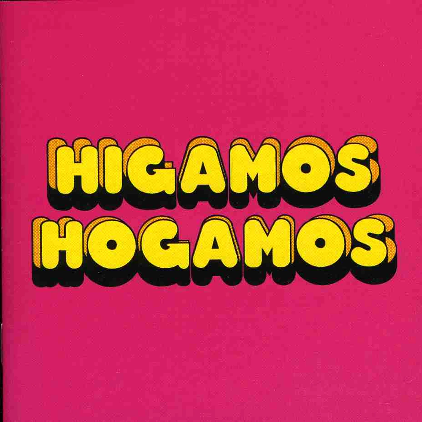 HIGAMOS HOGAMOS CD