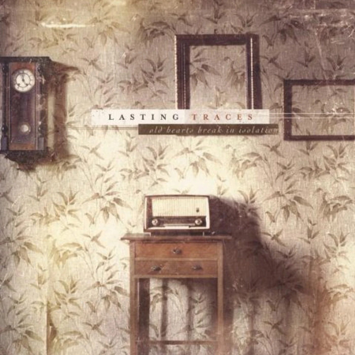 Lasting Traces OLD HEARTS DIE IN ISOLATION Vinyl Record