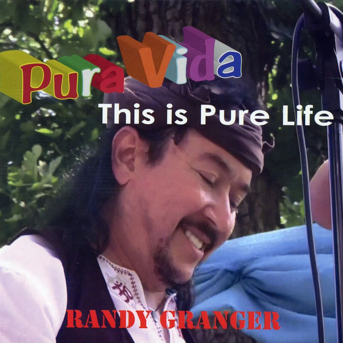 Randy Granger PURA VIDA THIS IS PURE LIFE CD