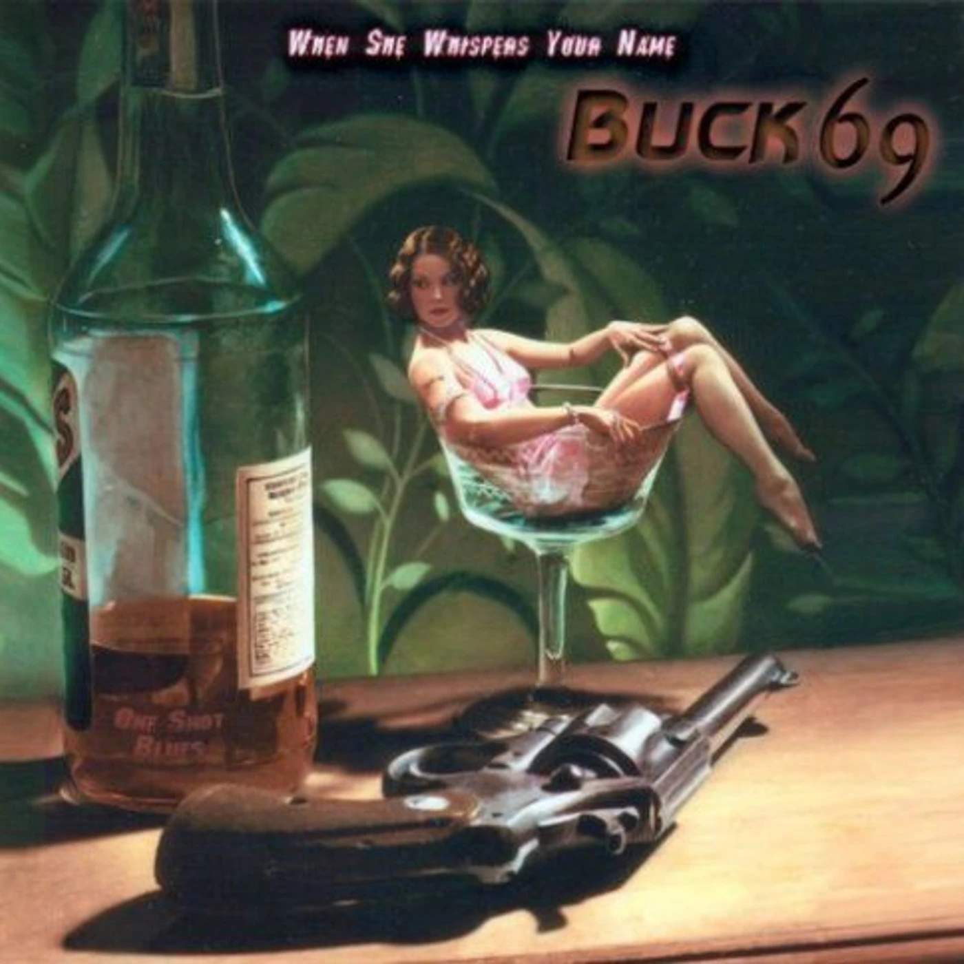 Buck69 WHEN SHE WHISPERS YOUR NAME CD