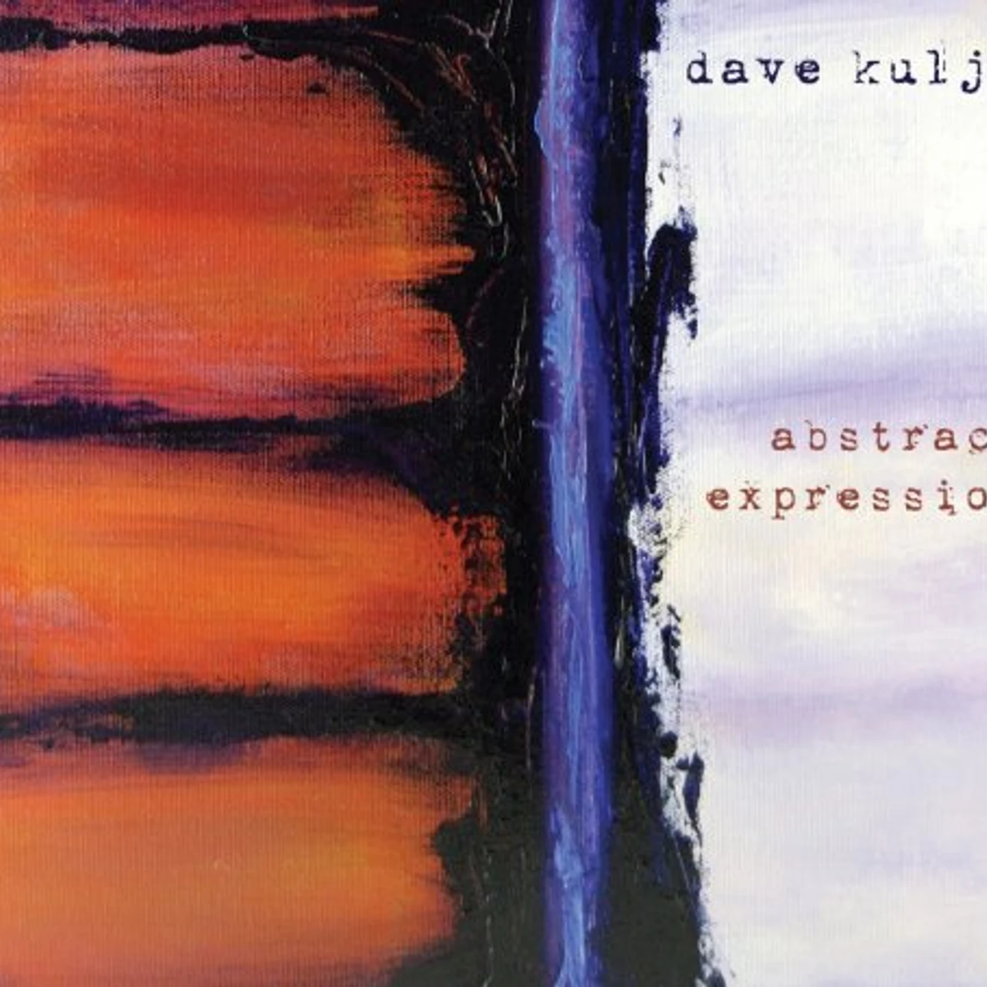 Dave Kulju ABSTRACT EXPRESSION CD