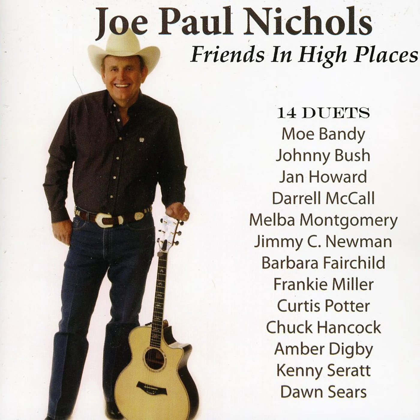 Joe Paul Nichols FRIENDS IN HIGH PLACES CD