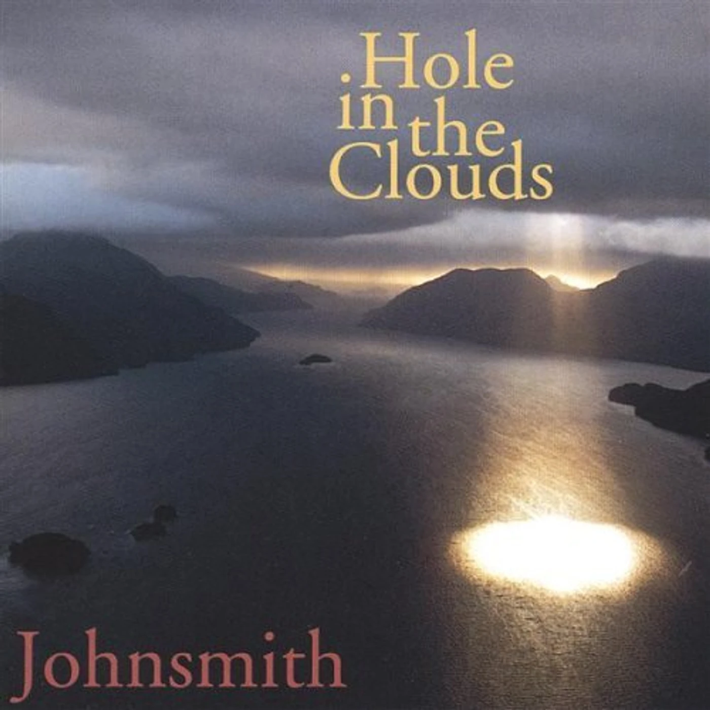 Johnsmith HOLE IN THE CLOUDS CD