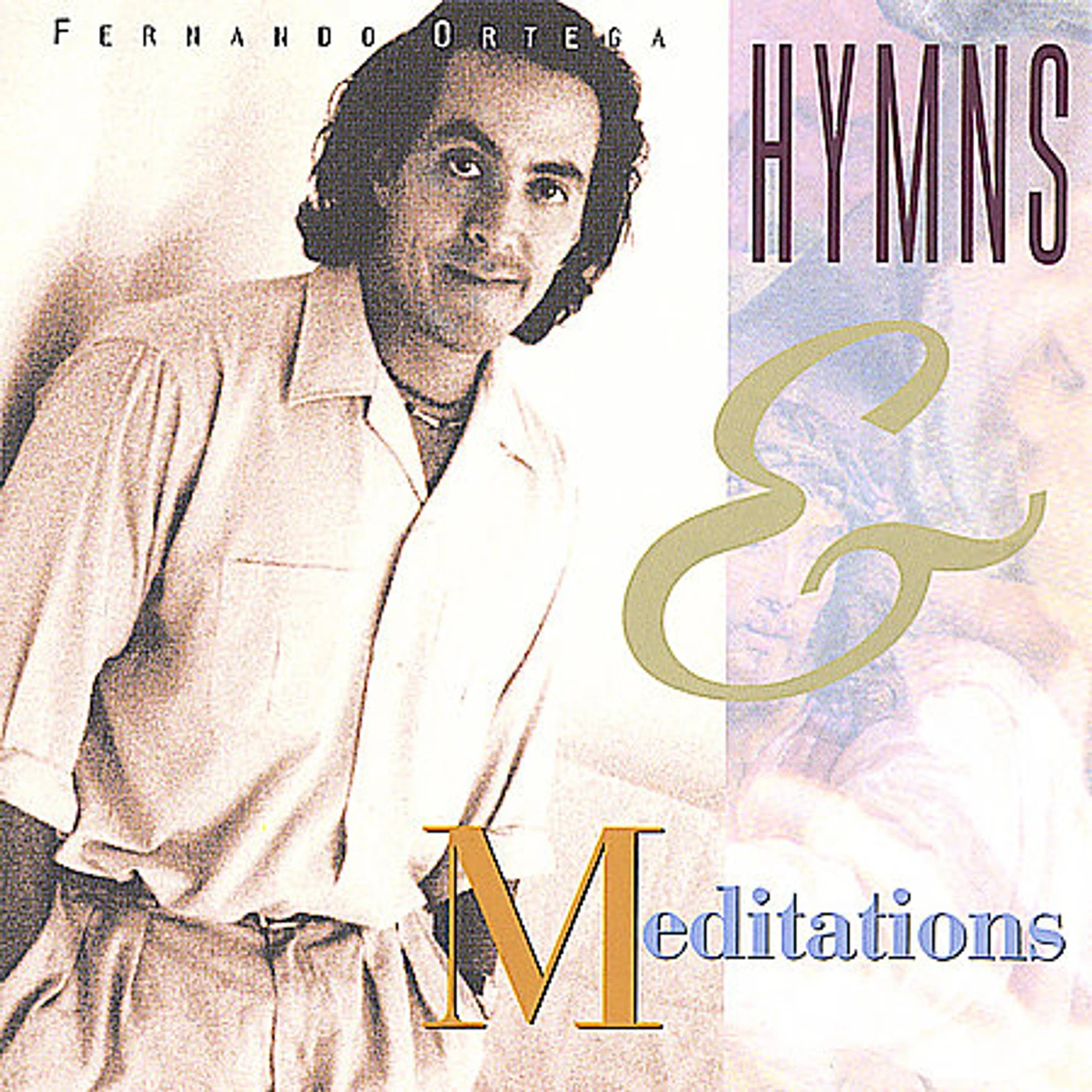 Fernando Ortega HYMNS & MEDITATIONS CD