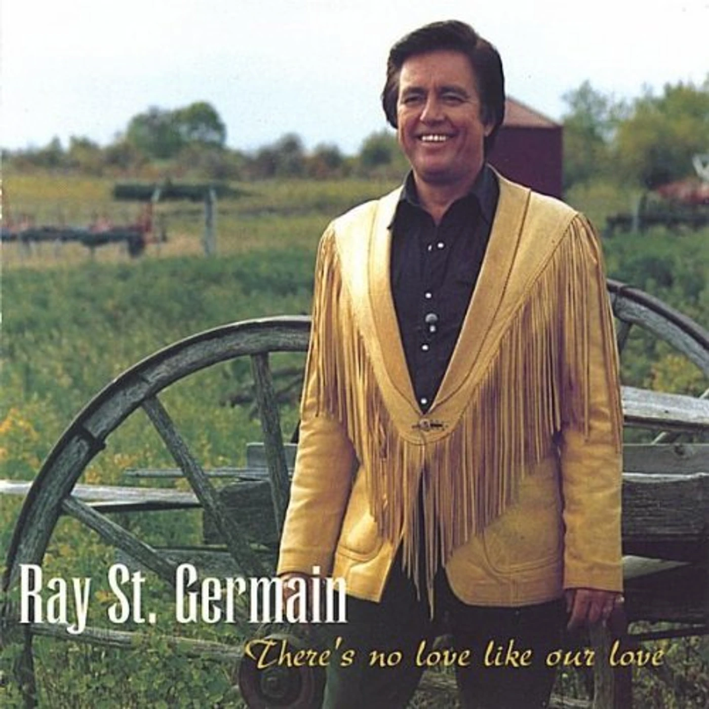 Ray St. Germain THERE'S NO LOVE LIKE OUR LOVE CD