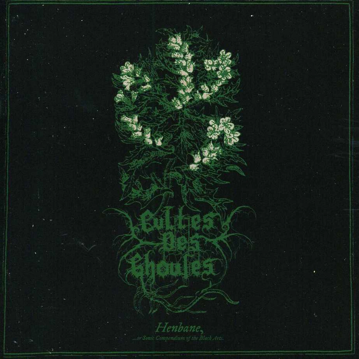 Cultes des Ghoules HENBANE CD