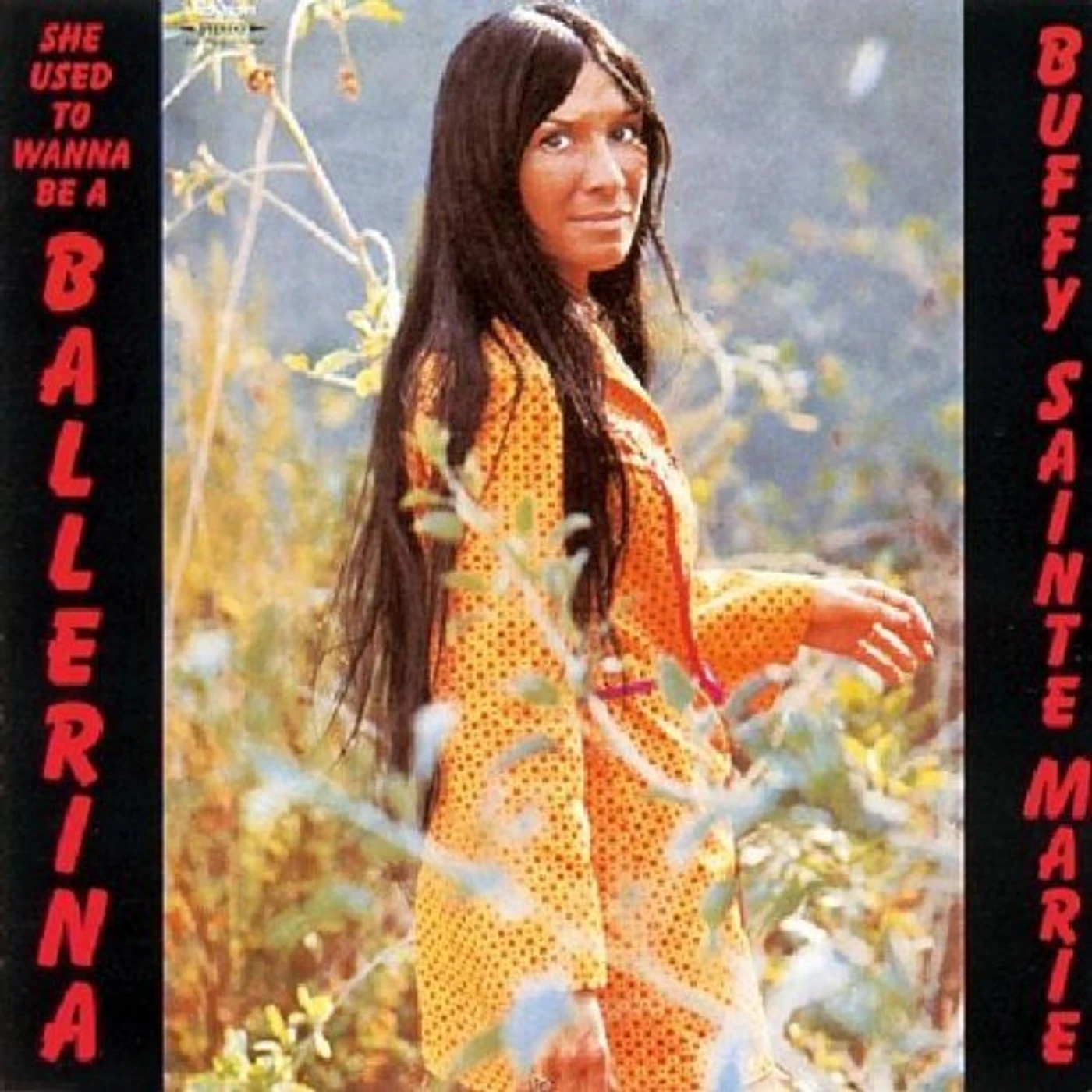 Buffy Sainte-Marie SHE USED TO WANNA BE A BALLERINA CD
