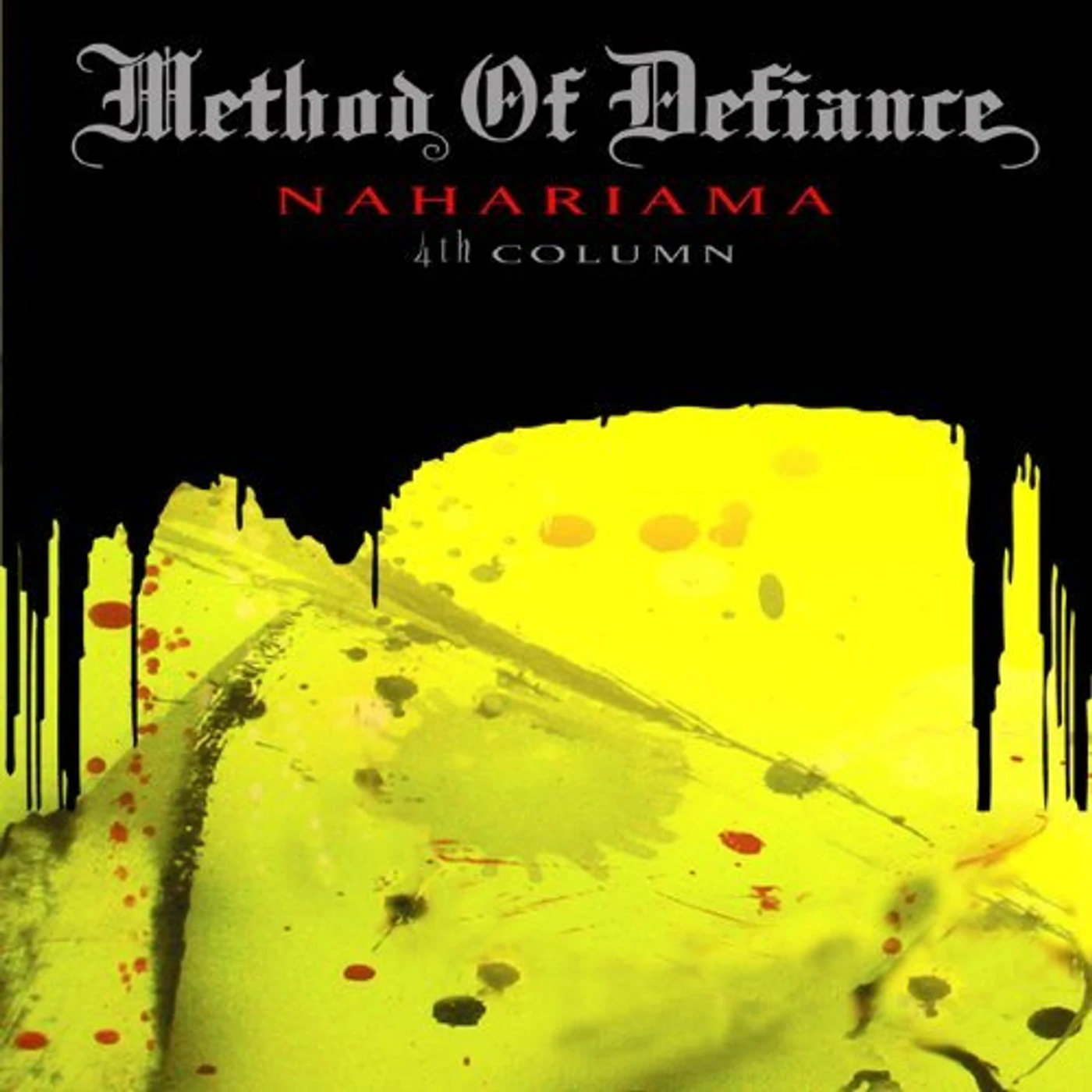 Method Of Defiance NAHARIAMA 4TH COLUMN CD