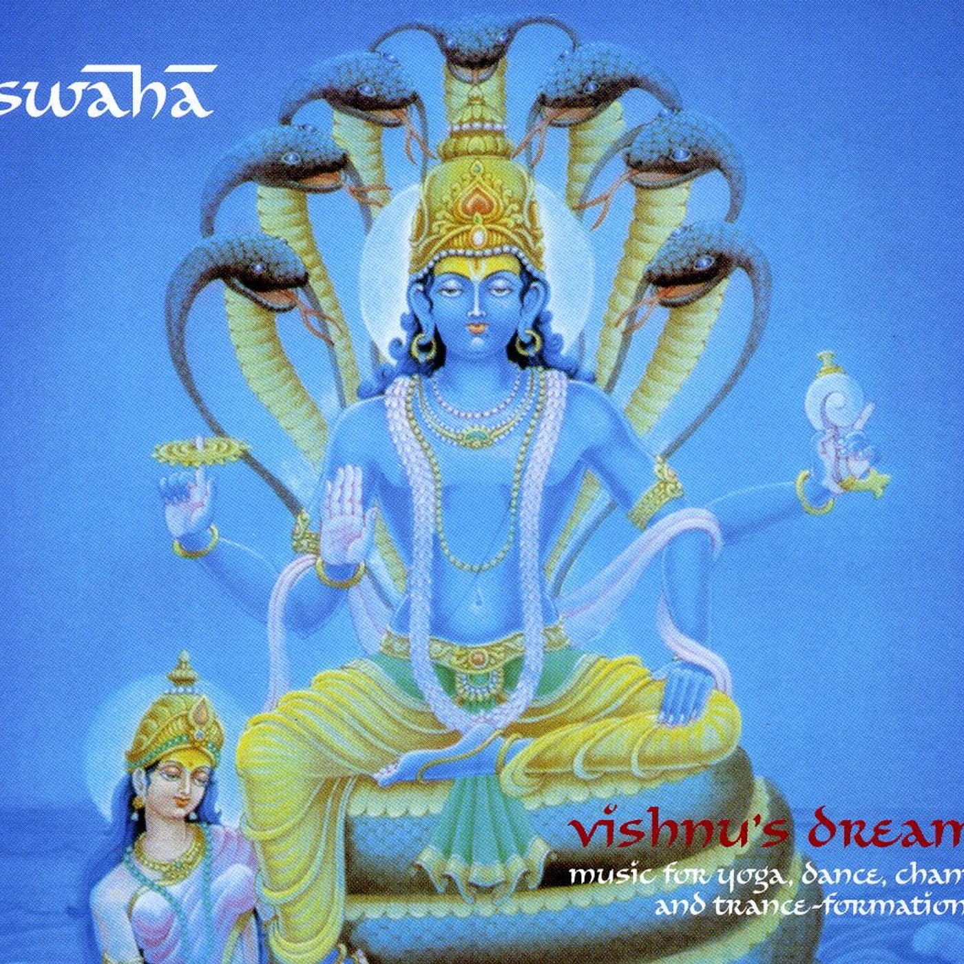 Swaha VISHNU'S DREAM CD
