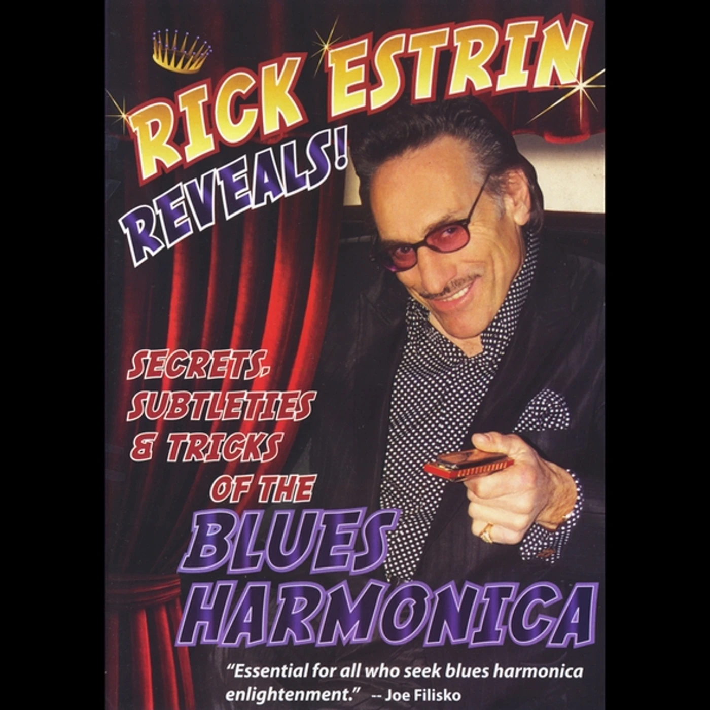 Rick Estrin REVEALS SECRETS SUBTLETIES & TRICKS OF BLUES HARMO DVD