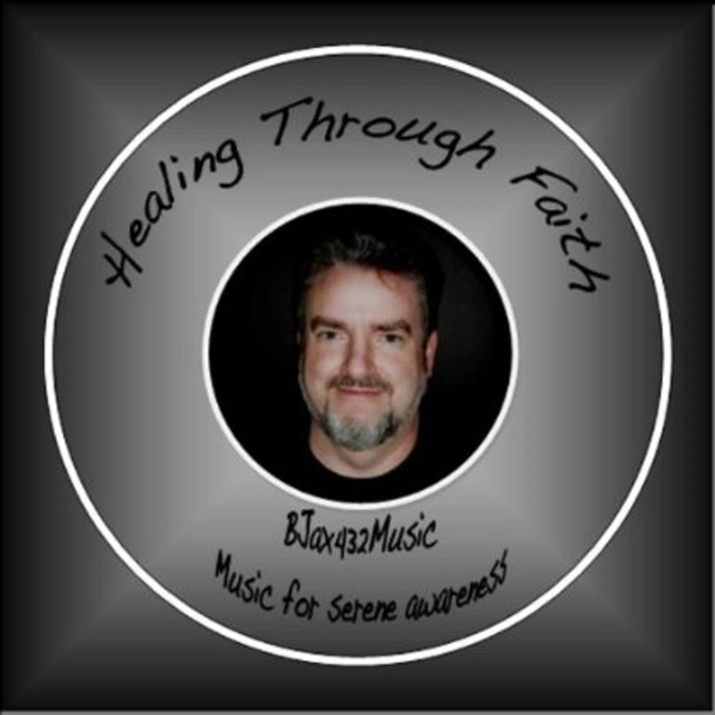 Bill Jackson HEALING THROUGH FAITH 432 HZ CD