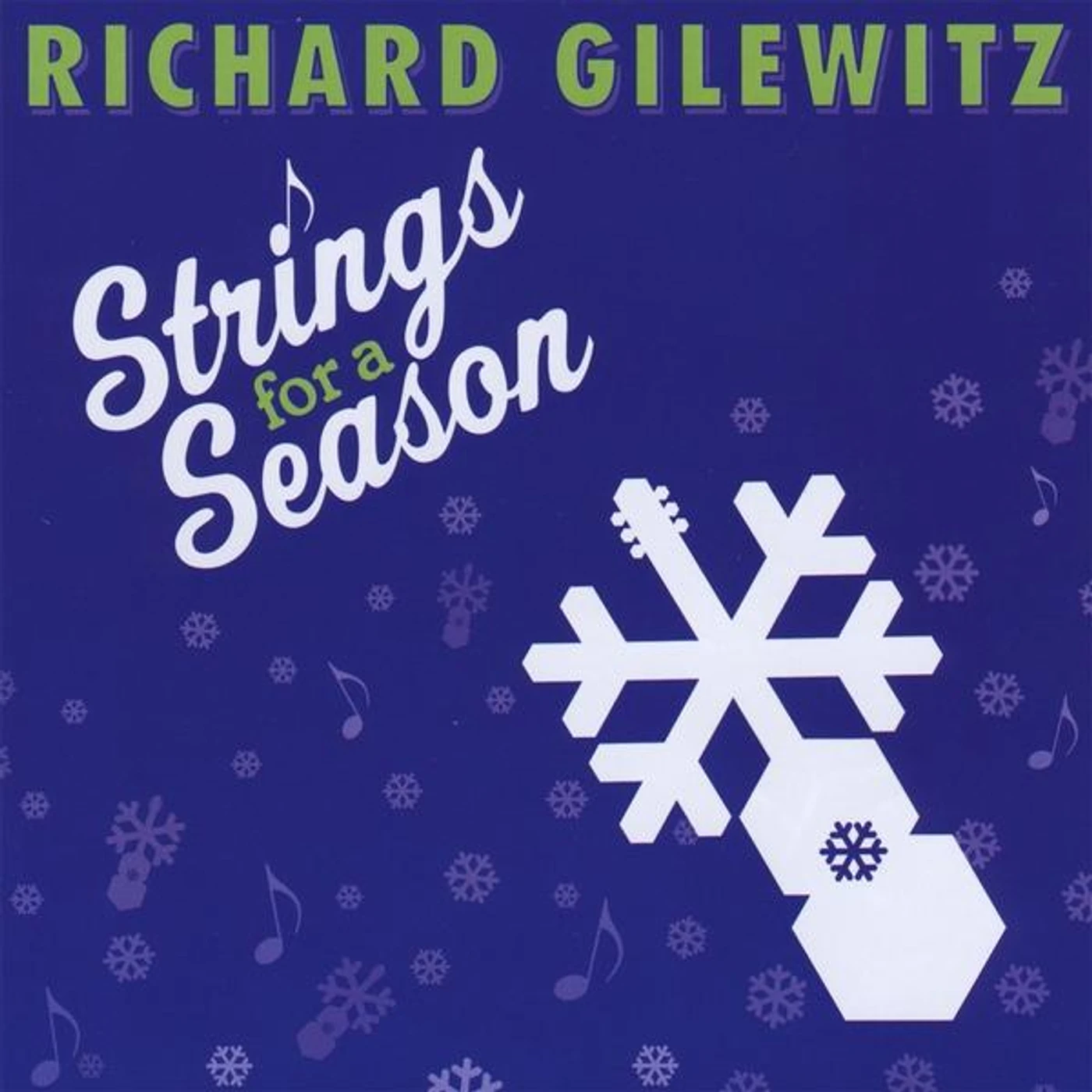 Richard Gilewitz STRINGS FOR A SEASON CD