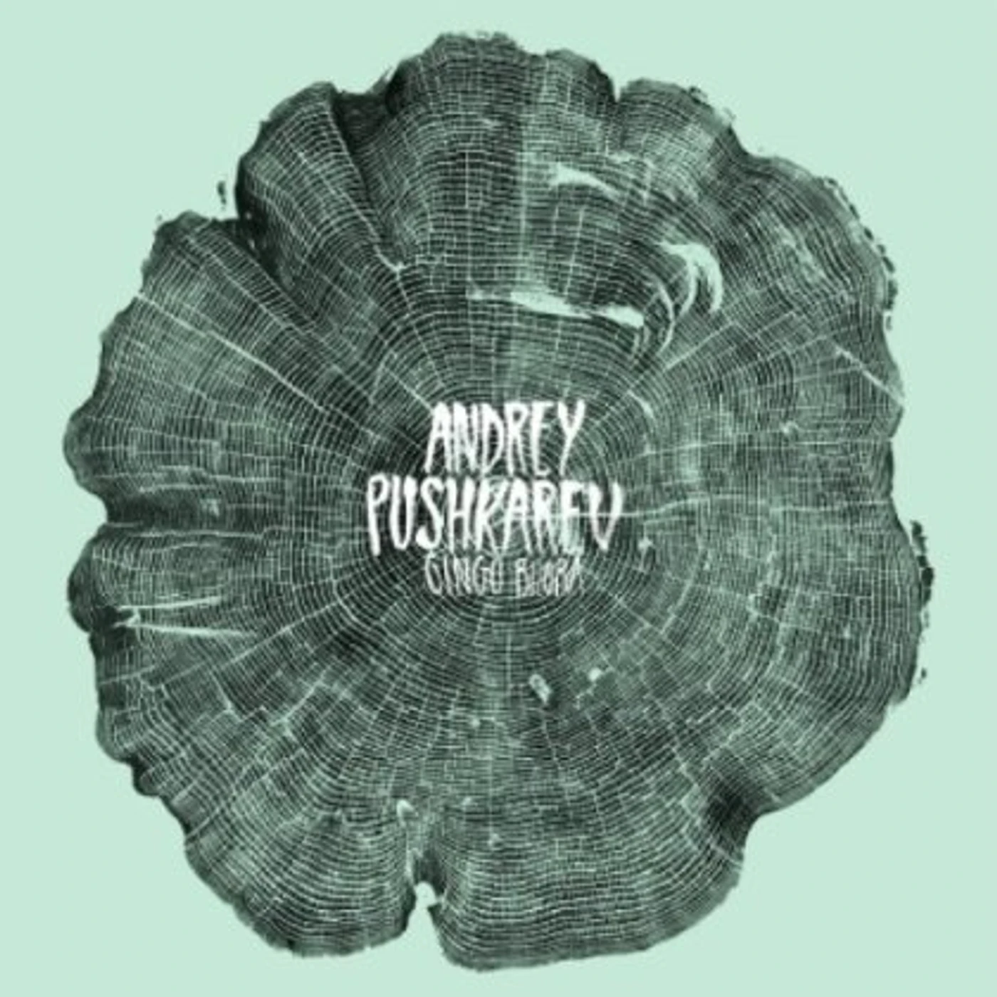 Andrey Pushkarev Gingo Biloba Vinyl Record