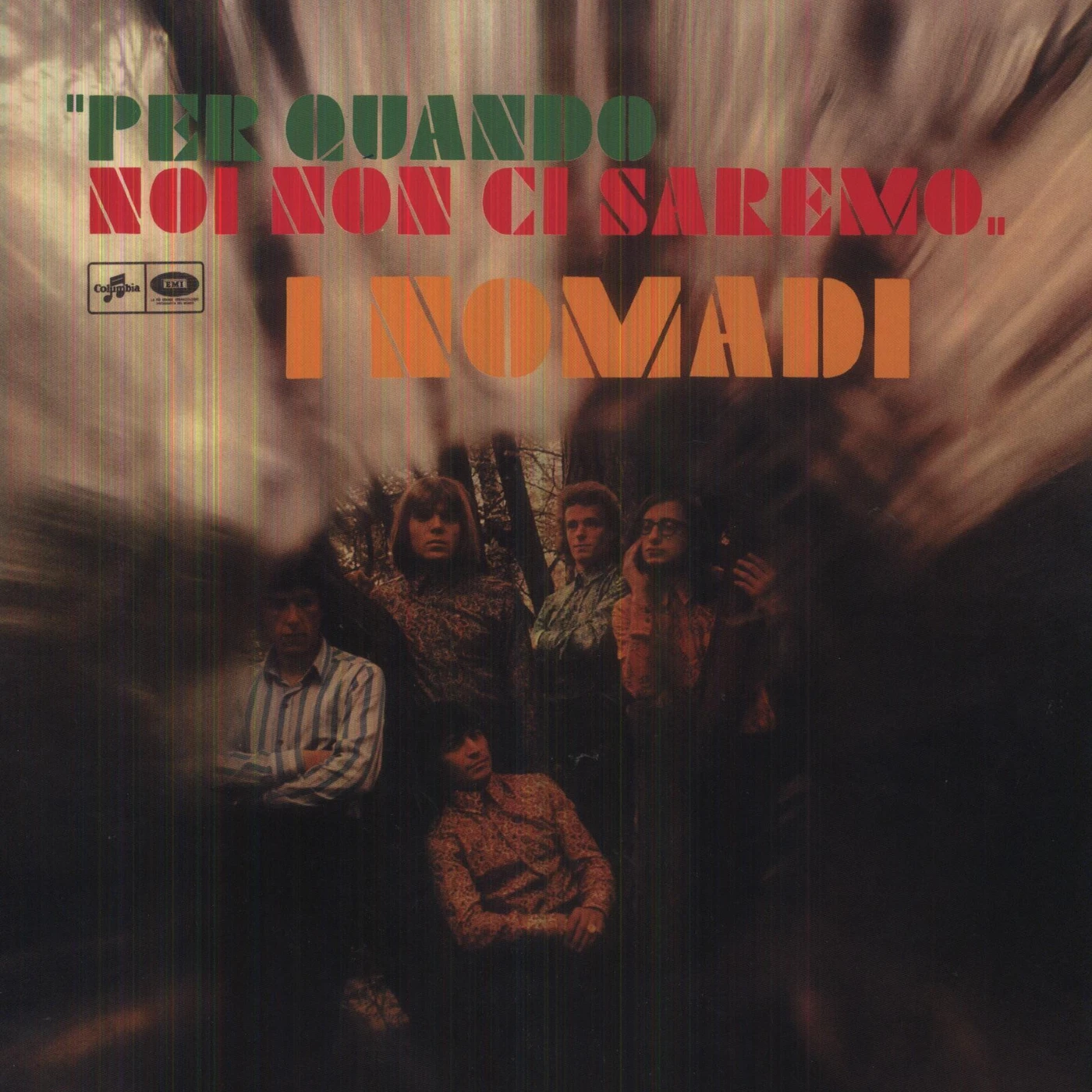 Nomadi PER QUANDO NOI NON CI SAREMO Vinyl Record