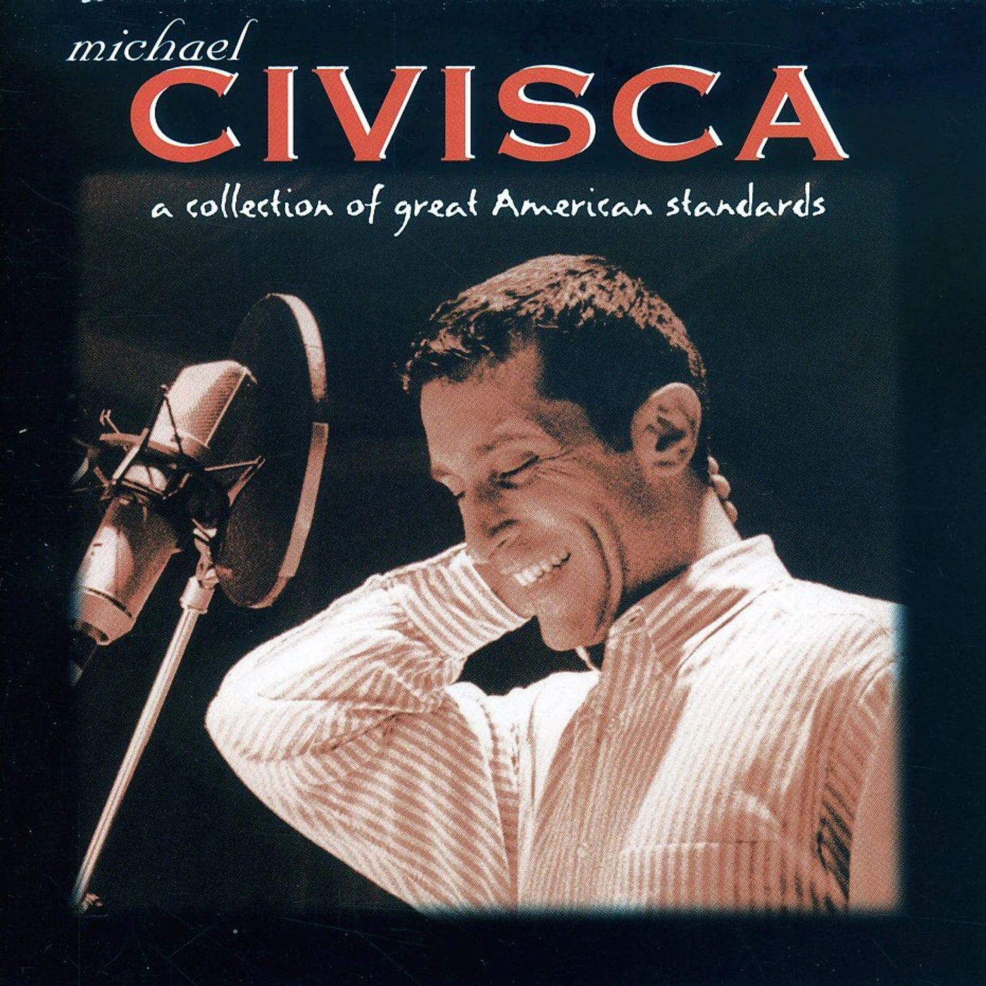 Michael Civisca COLLECTION OF GREAT AMERICAN STANDARDS CD