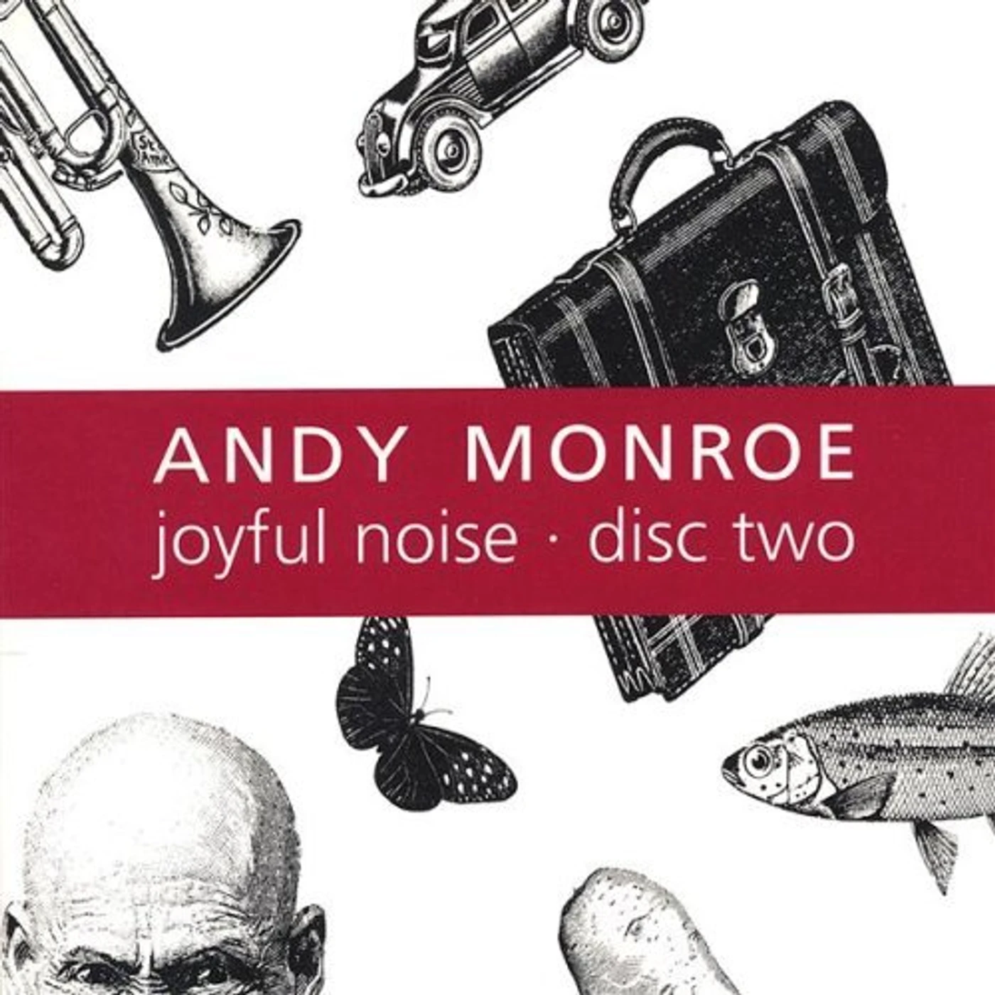 Andy Monroe JOYFUL NOISE: DISC TWO CD