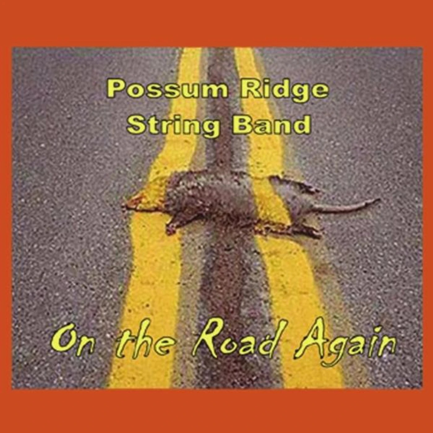 Possum Ridge String Band ON THE ROAD AGAIN CD