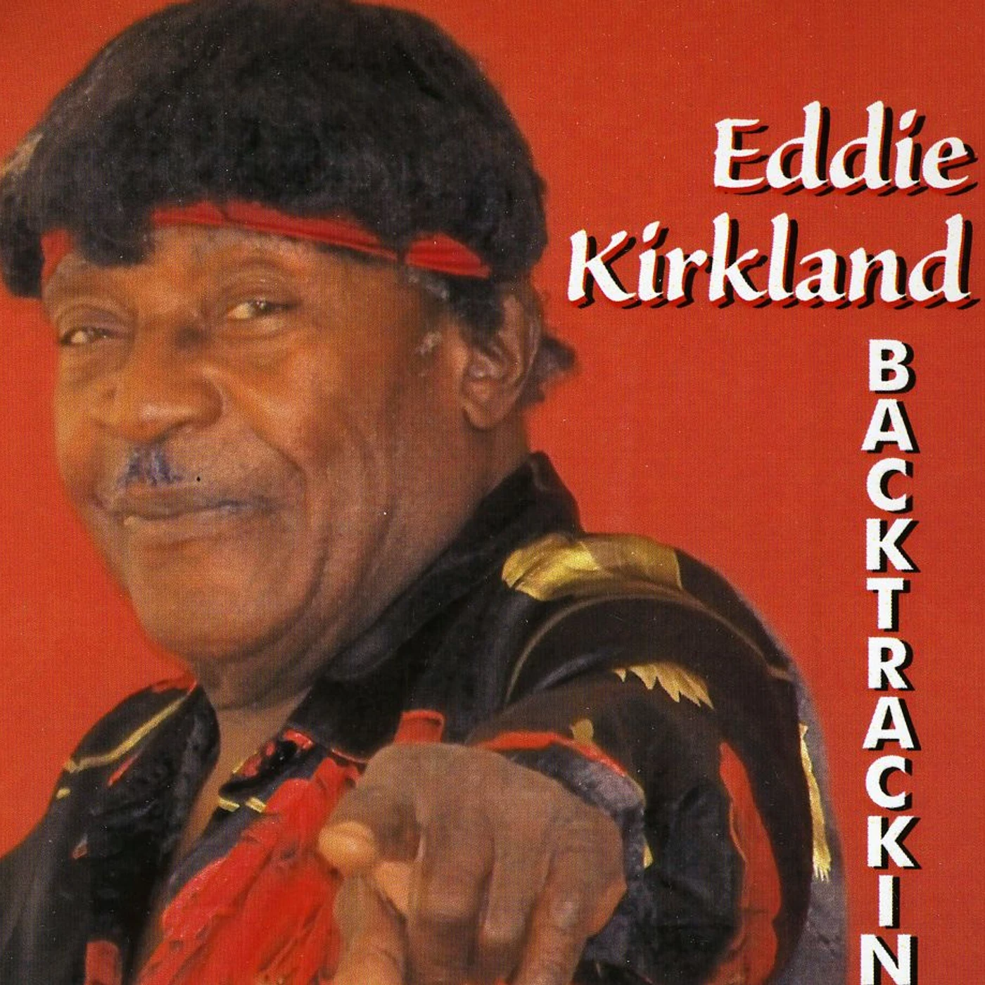 Eddie Kirkland BACKTRACKIN CD