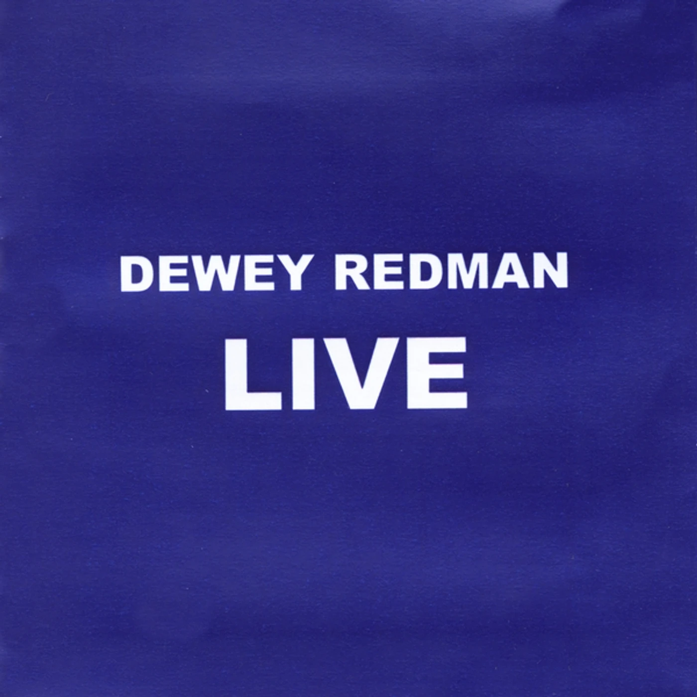 DEWEY REDMAN LIVE CD
