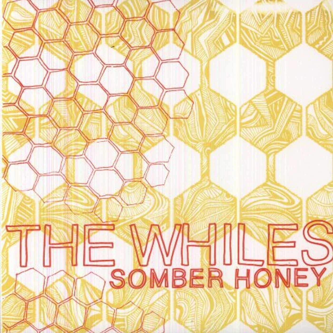 The Whiles Somber Honey Vinyl Record