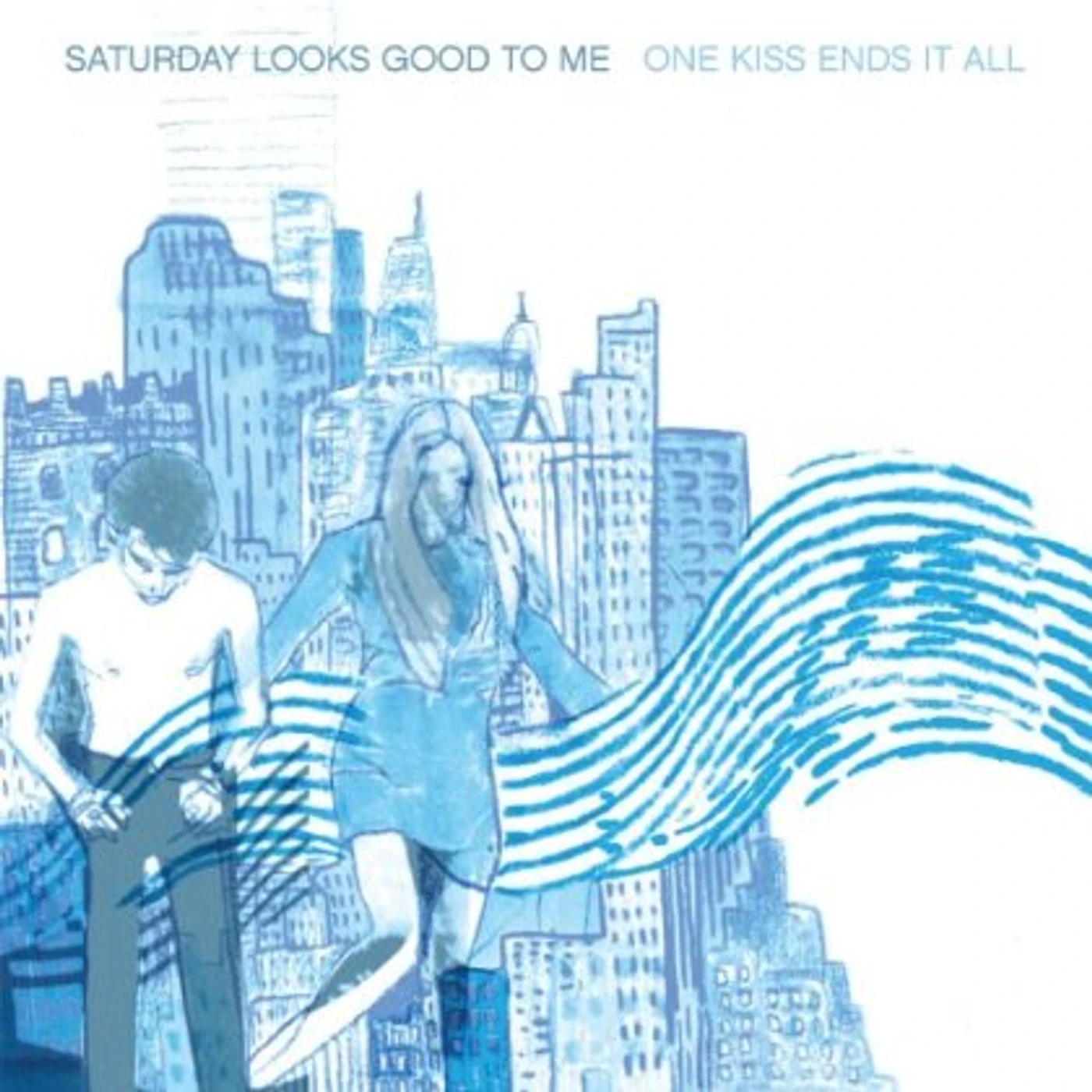 Saturday Looks Good To Me One Kiss Ends It All Vinyl Record