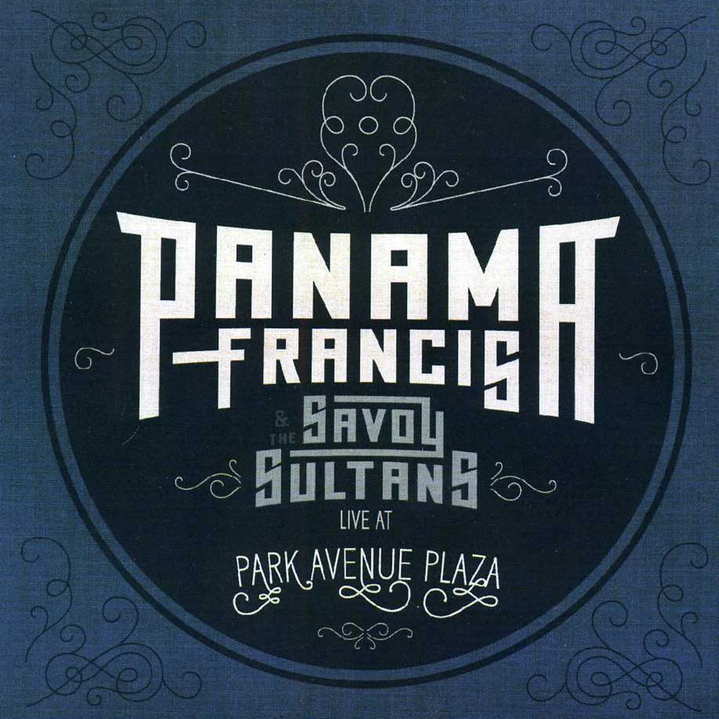 PANAMA FRANCIS & THE SAVOY SULTANS: LIVE PARK AVE CD