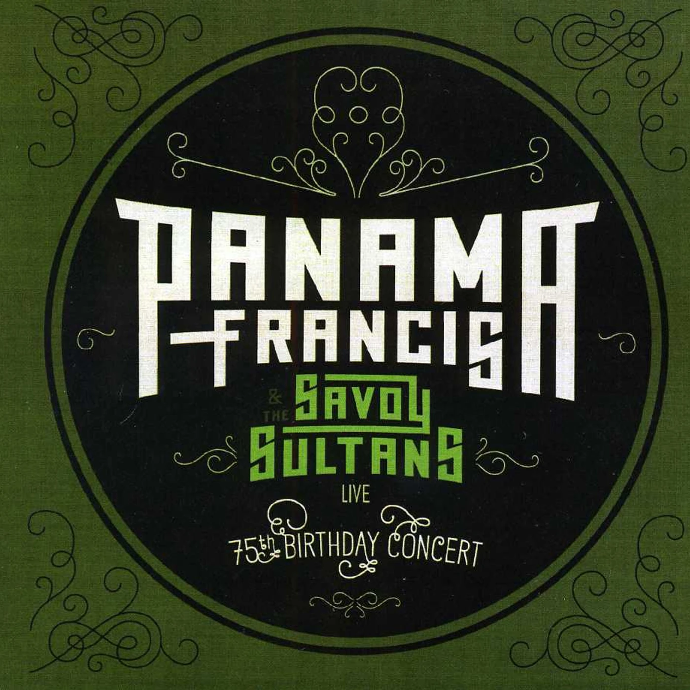 PANAMA FRANCIS & THE SAVOY SULTANS: 75TH BIRTHDAY CD