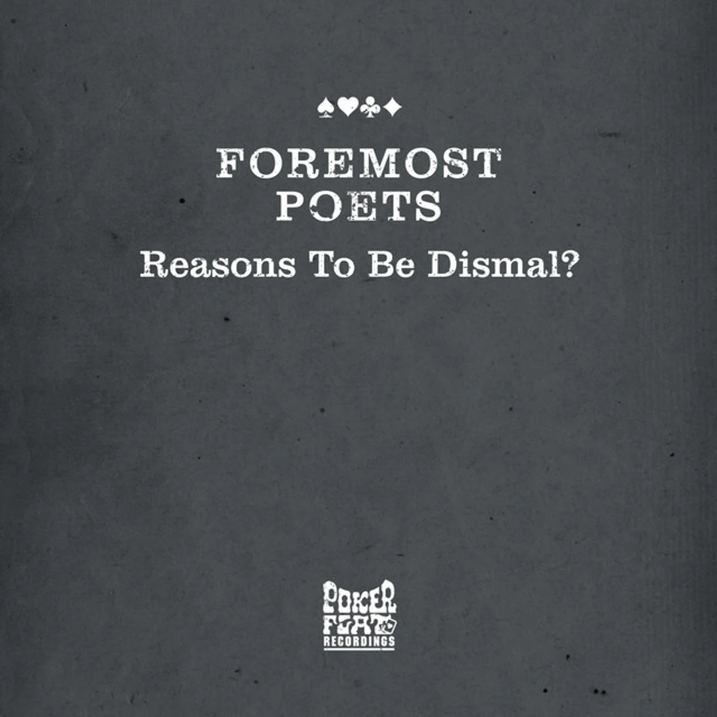Foremost Poets REASONS TO BE DISMAL Vinyl Record