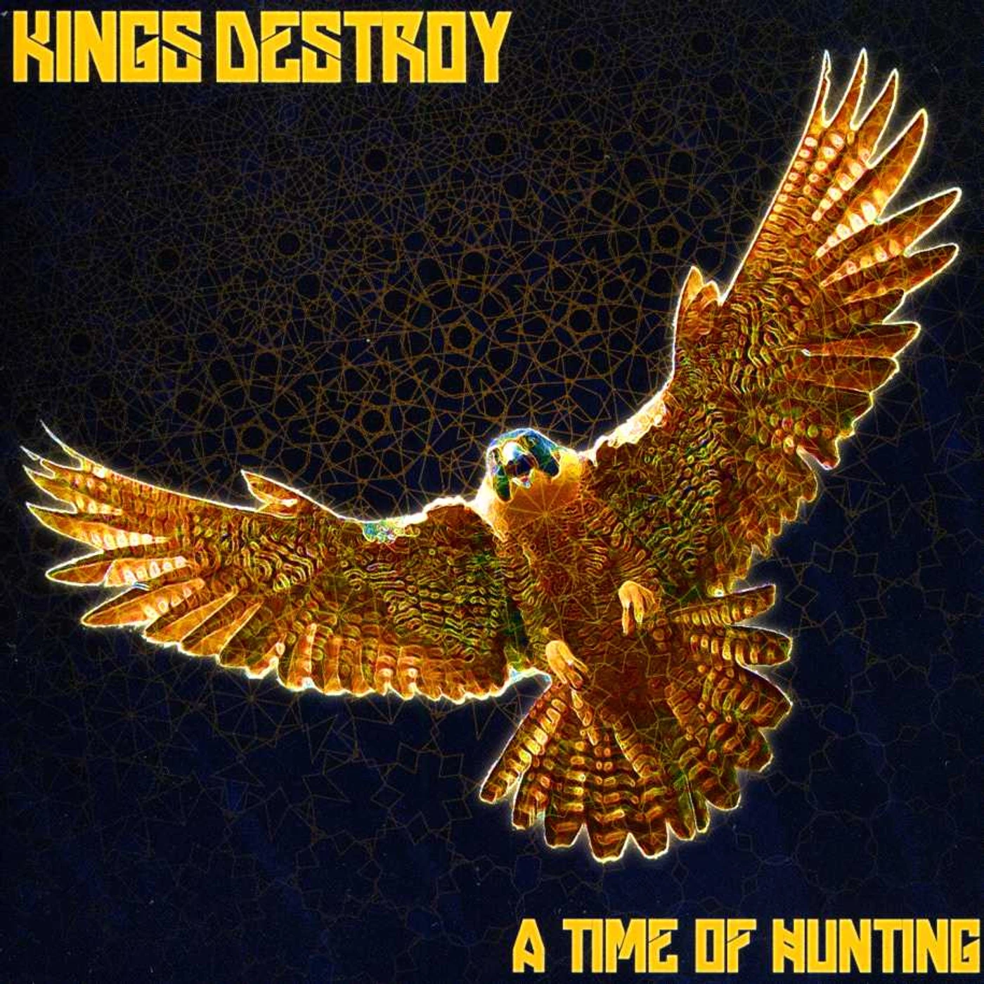 Kings Destroy TIME OF HUNTING CD