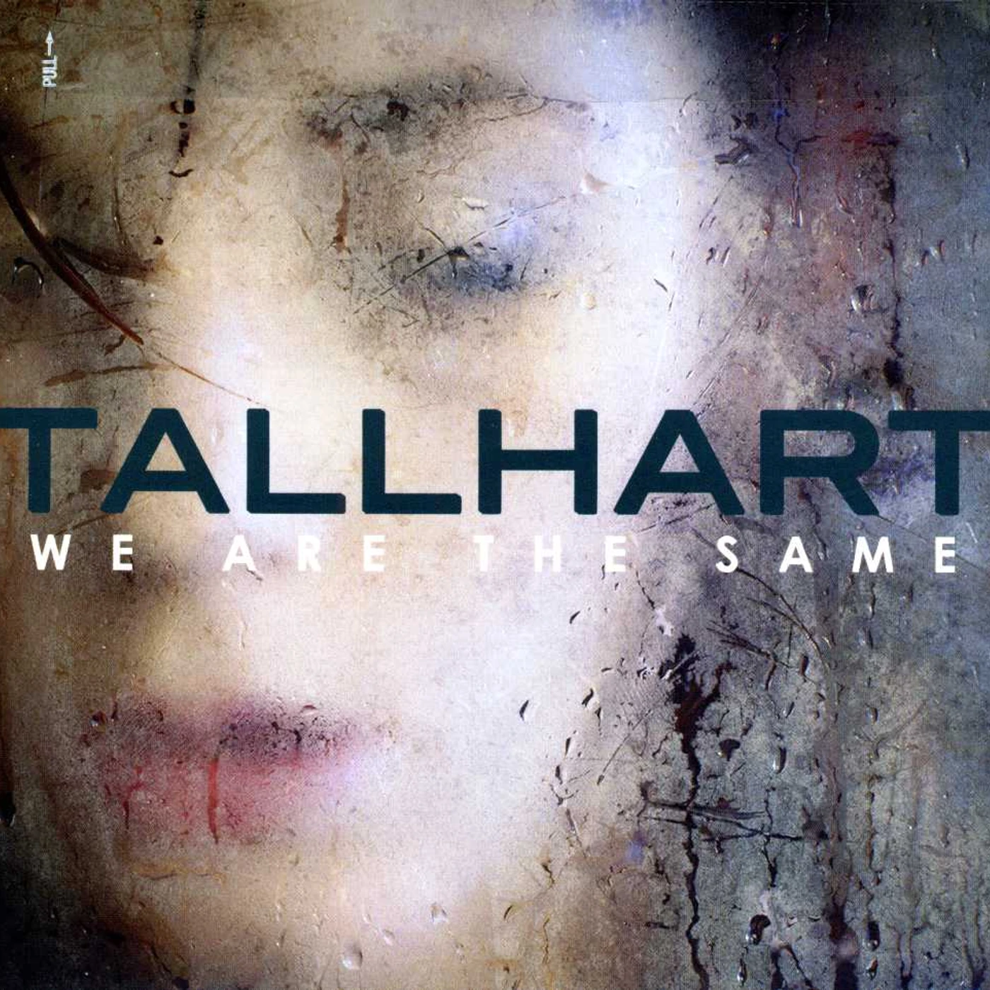 Tallhart WE ARE THE SAME CD