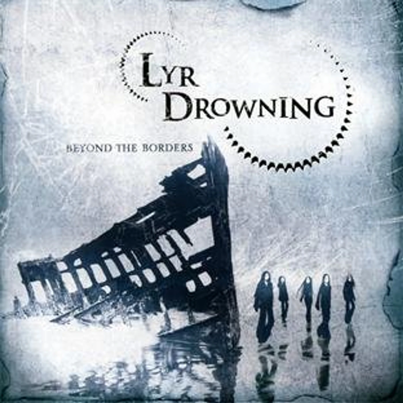 Lyr Drowning BEYOND THE BORDERS CD