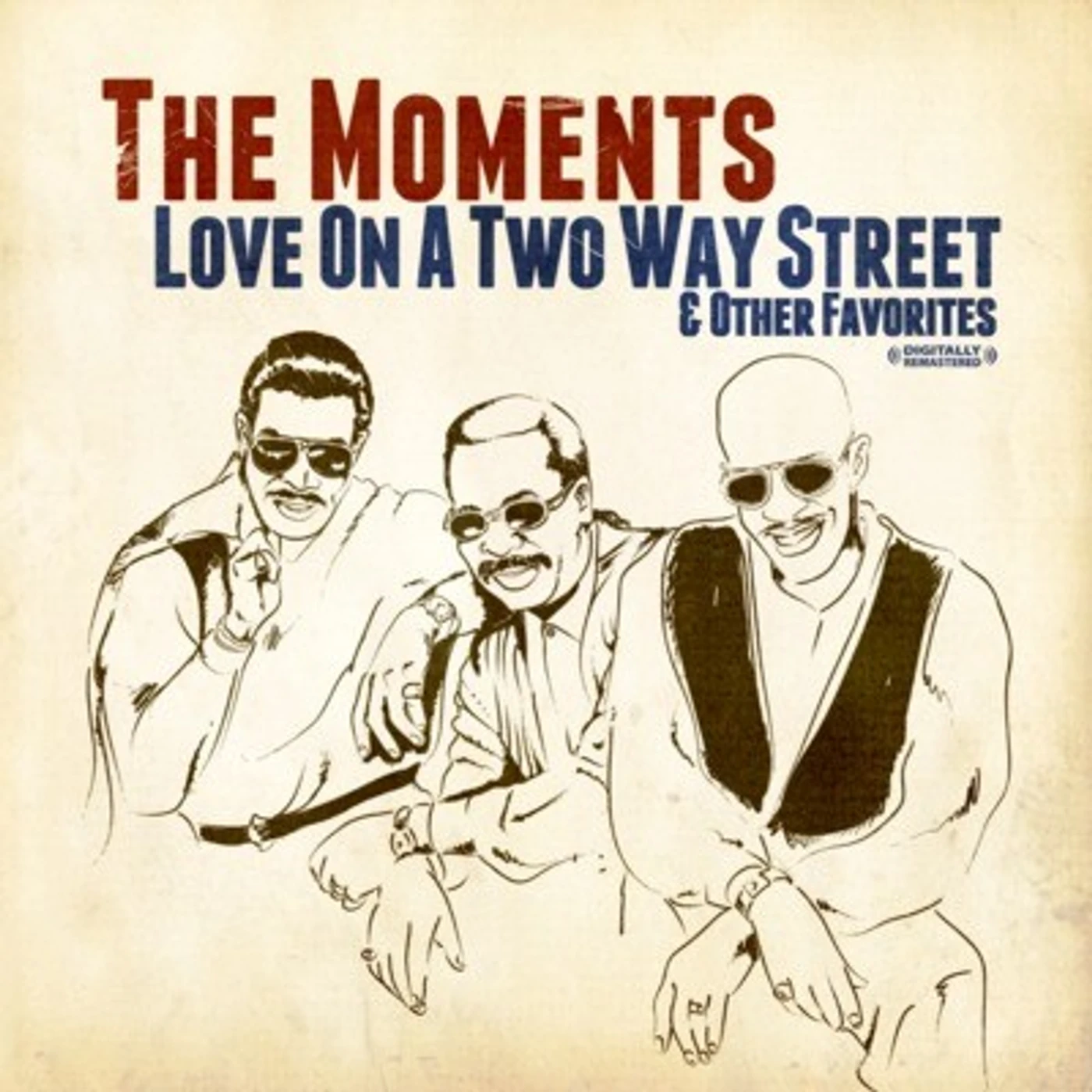 Moments LOVE ON A TWO WAY STREET & OTHER FAVORITES CD