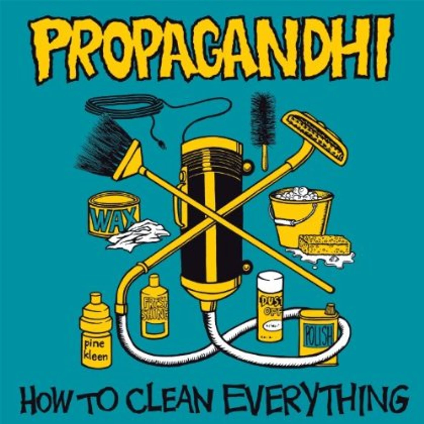 Propagandhi HOW TO CLEAN EVERYTHING CD