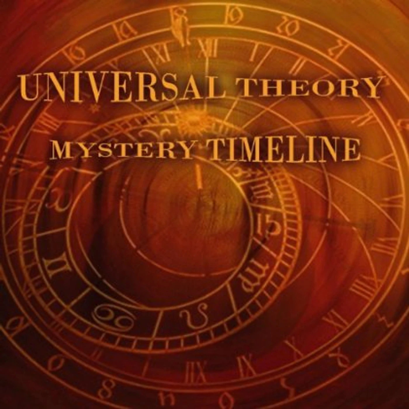Universal Theory MYSTERY TIMELINE CD