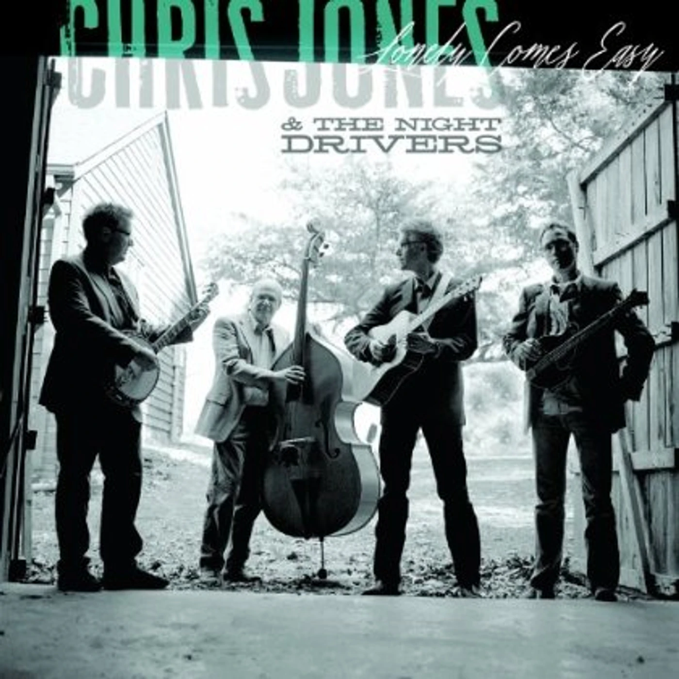 Chris Jones & The Night Drivers LONELY COMES EASY CD