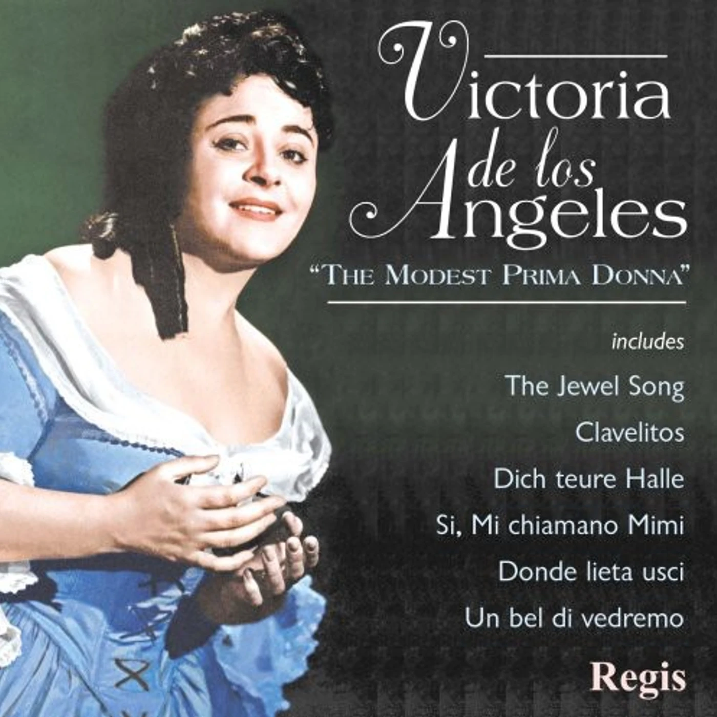 Victoria de los Ángeles MODEST PRIMA DONNA CD