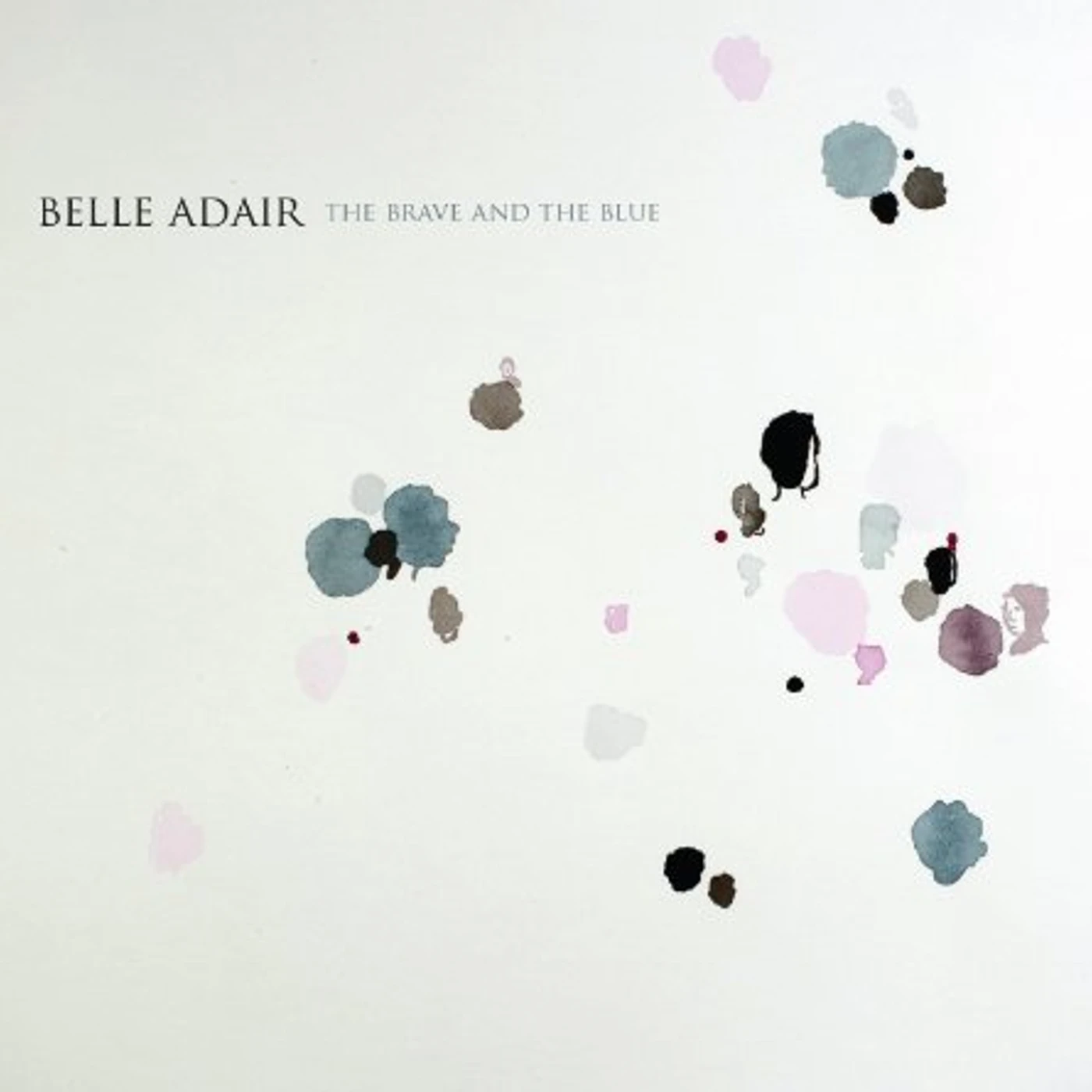 Belle Adair BRAVE & THE BLUE Vinyl Record