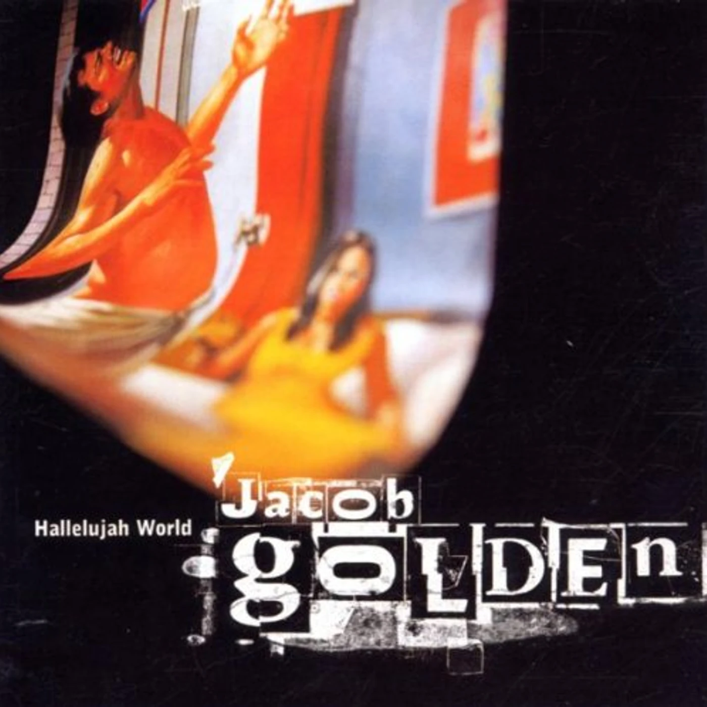Jacob Golden HALLELUJAH WORLD CD