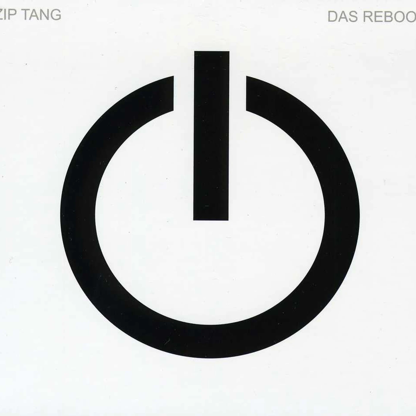 Zip Tang DAS REBOOT CD