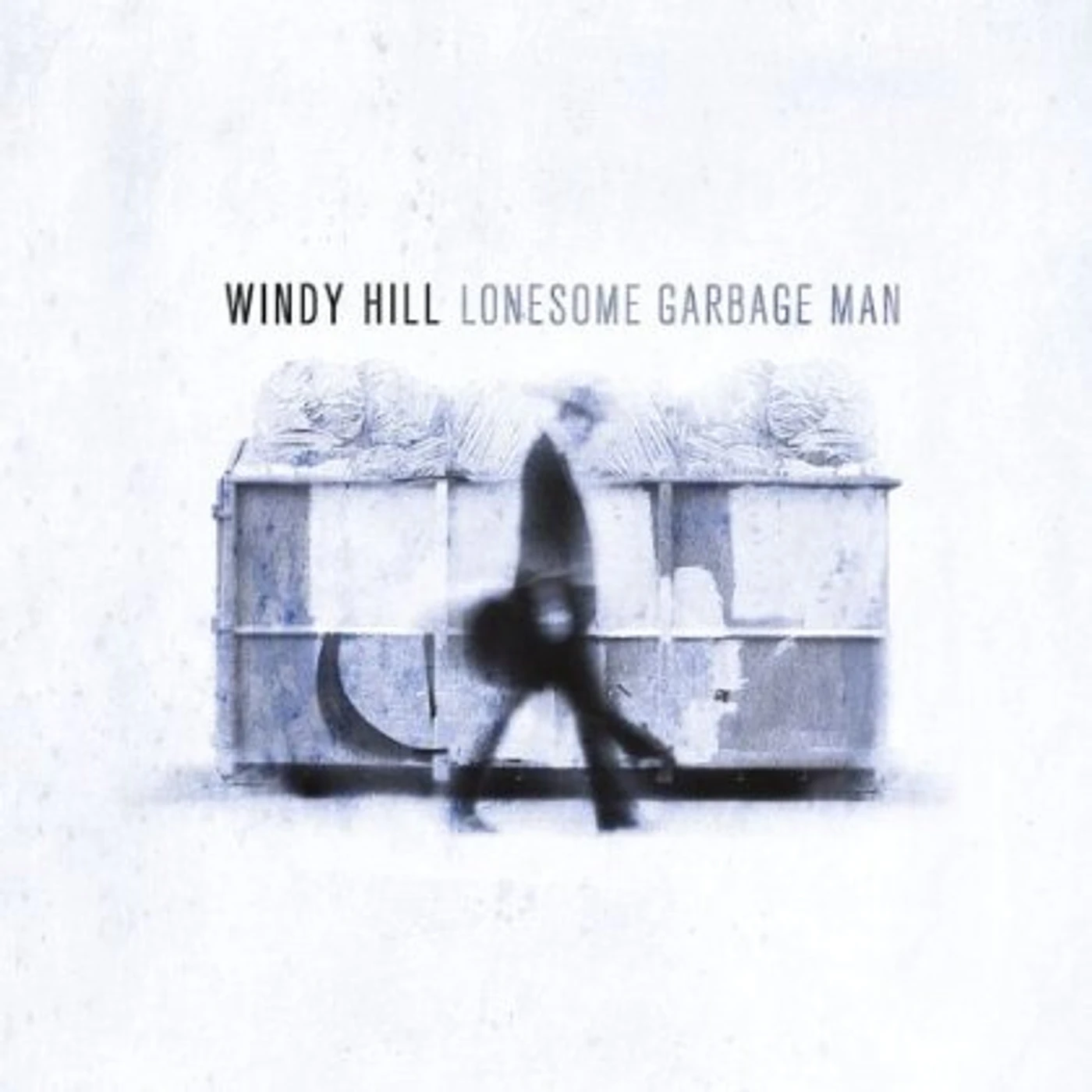 Windy Hill LONESOME GARBAGE MAN CD
