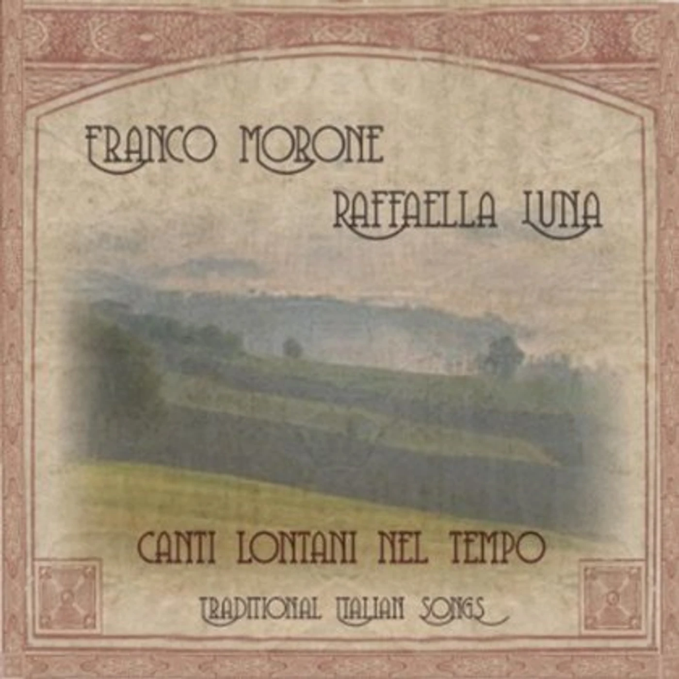 Franco Morone CANTI LONTANI NEL TEMPO CD