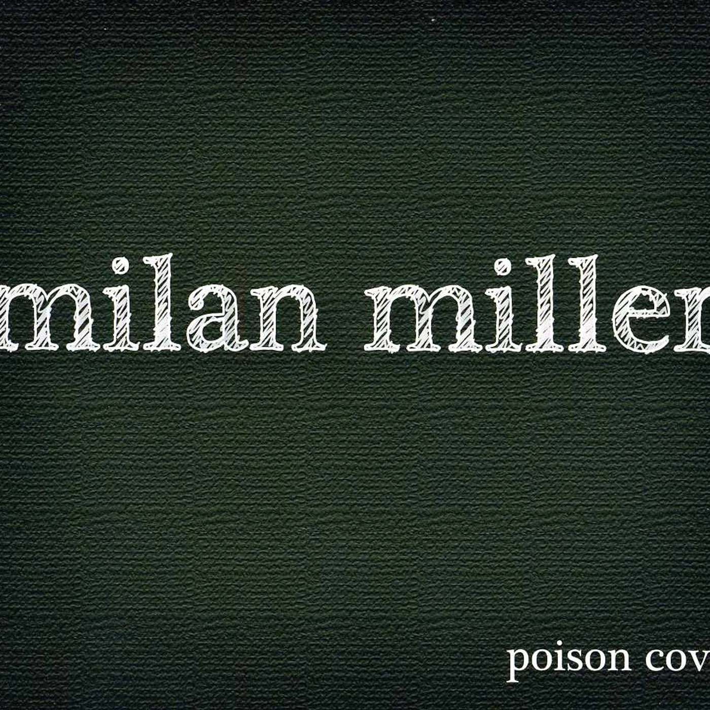 Milan Miller POISON COVE CD