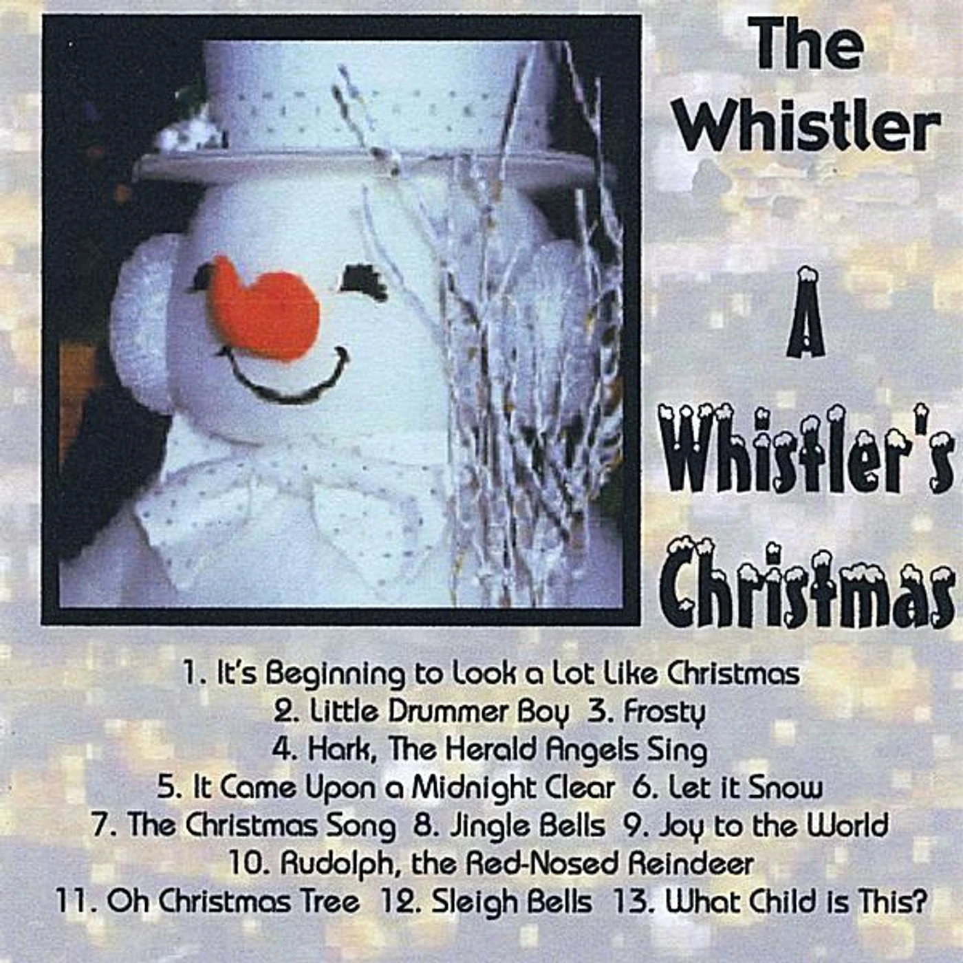 Robert Stemmons WHISTLER'S CHRISTMAS CD