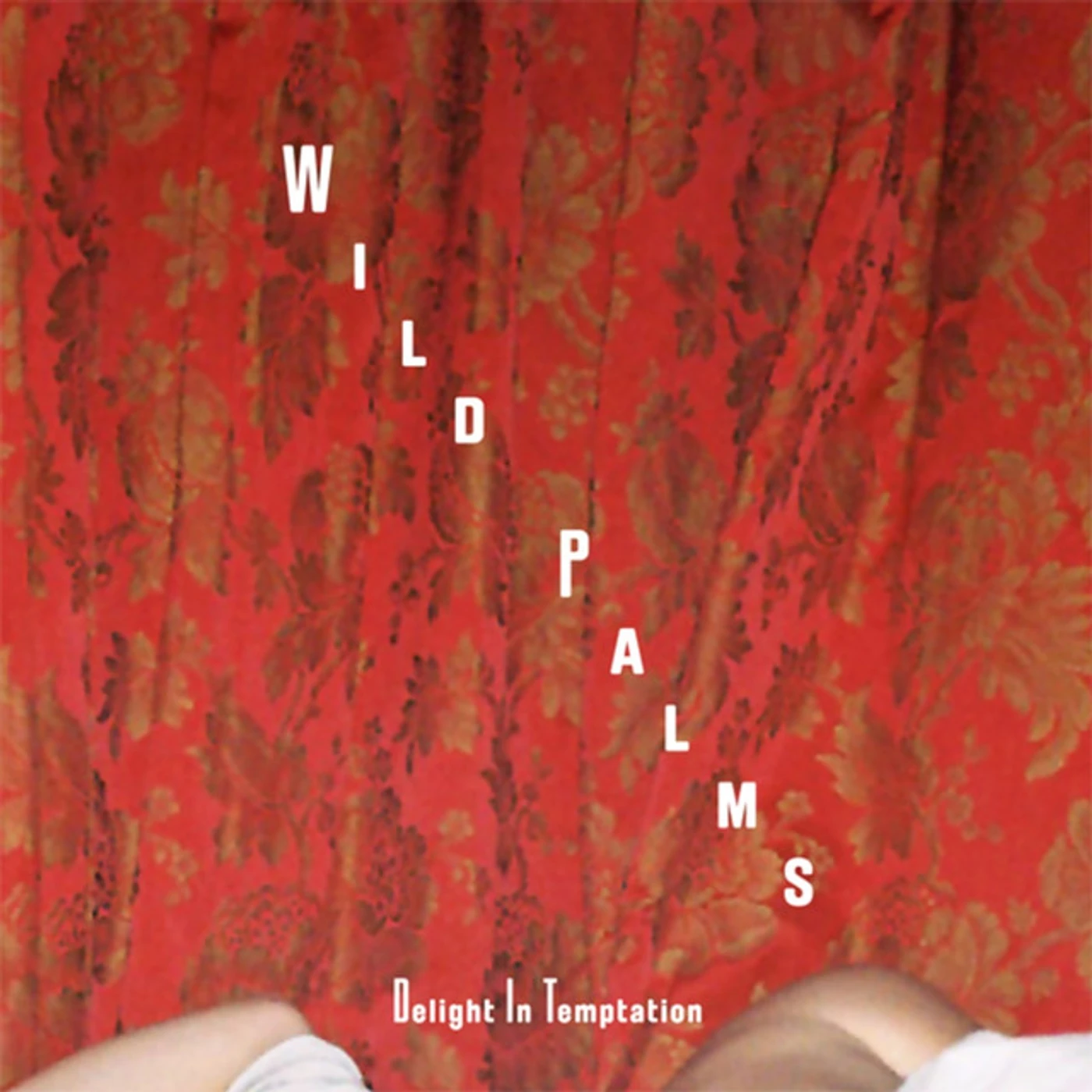 Wild Palms Delight in Temptation Vinyl Record