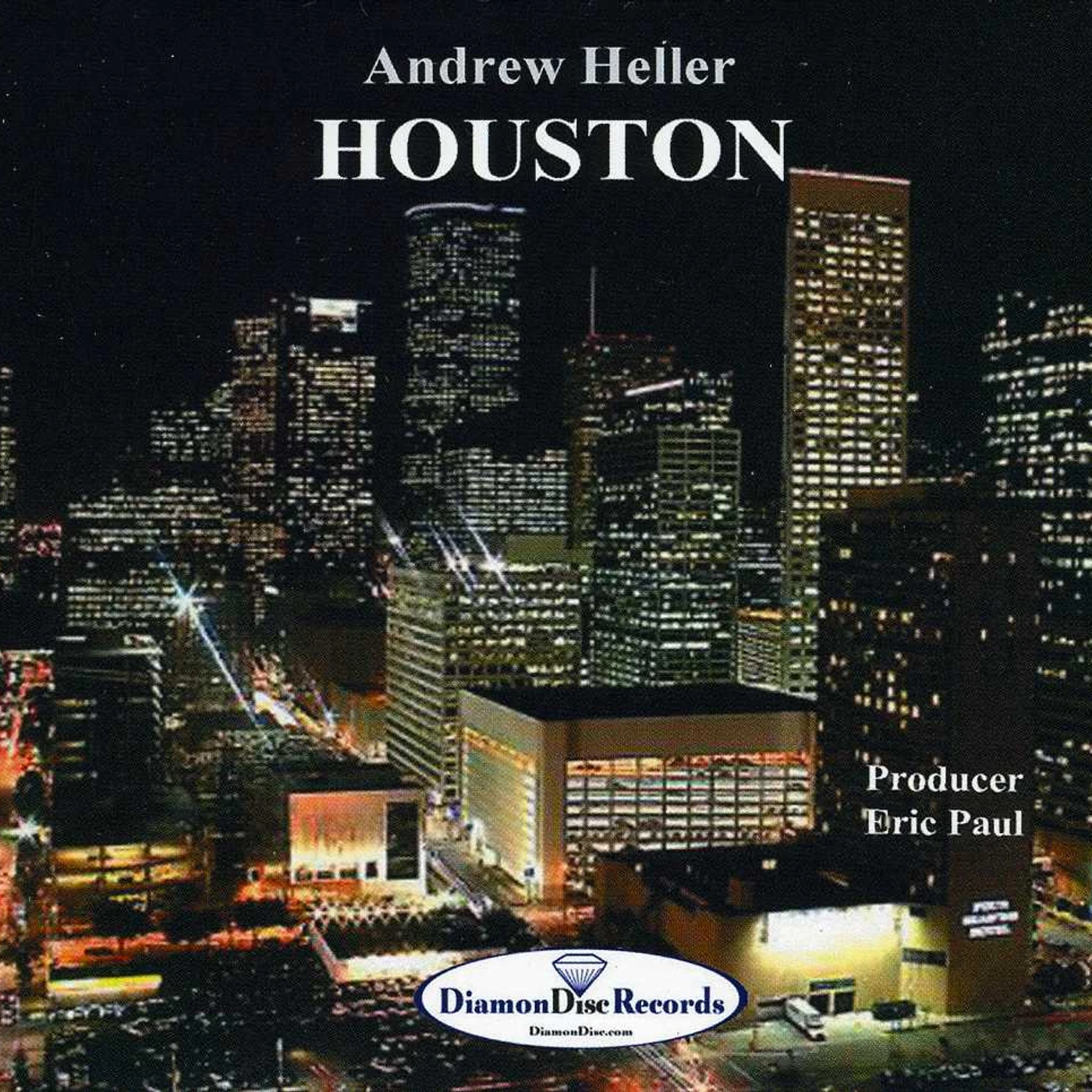 Andrew Heller HOUSTON CD