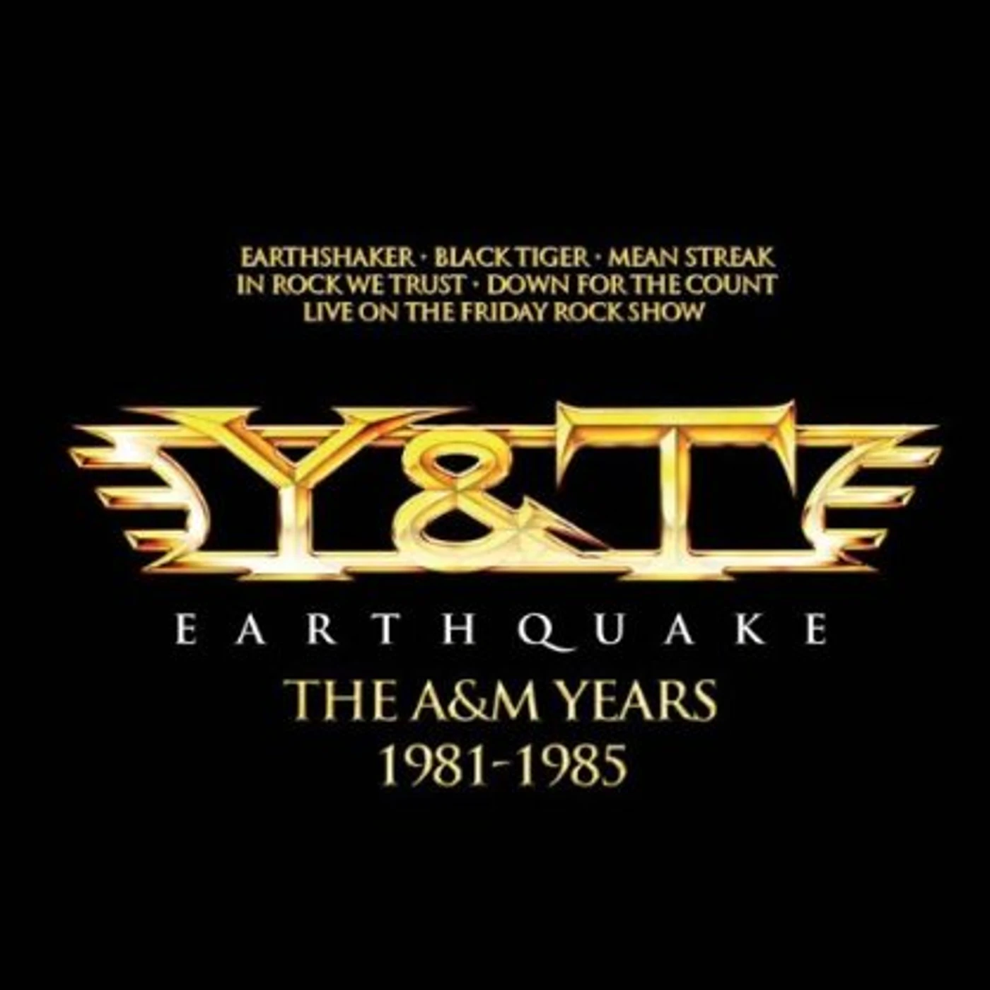 Y&T EARTHQUAKE - THE A&M YEARS CD