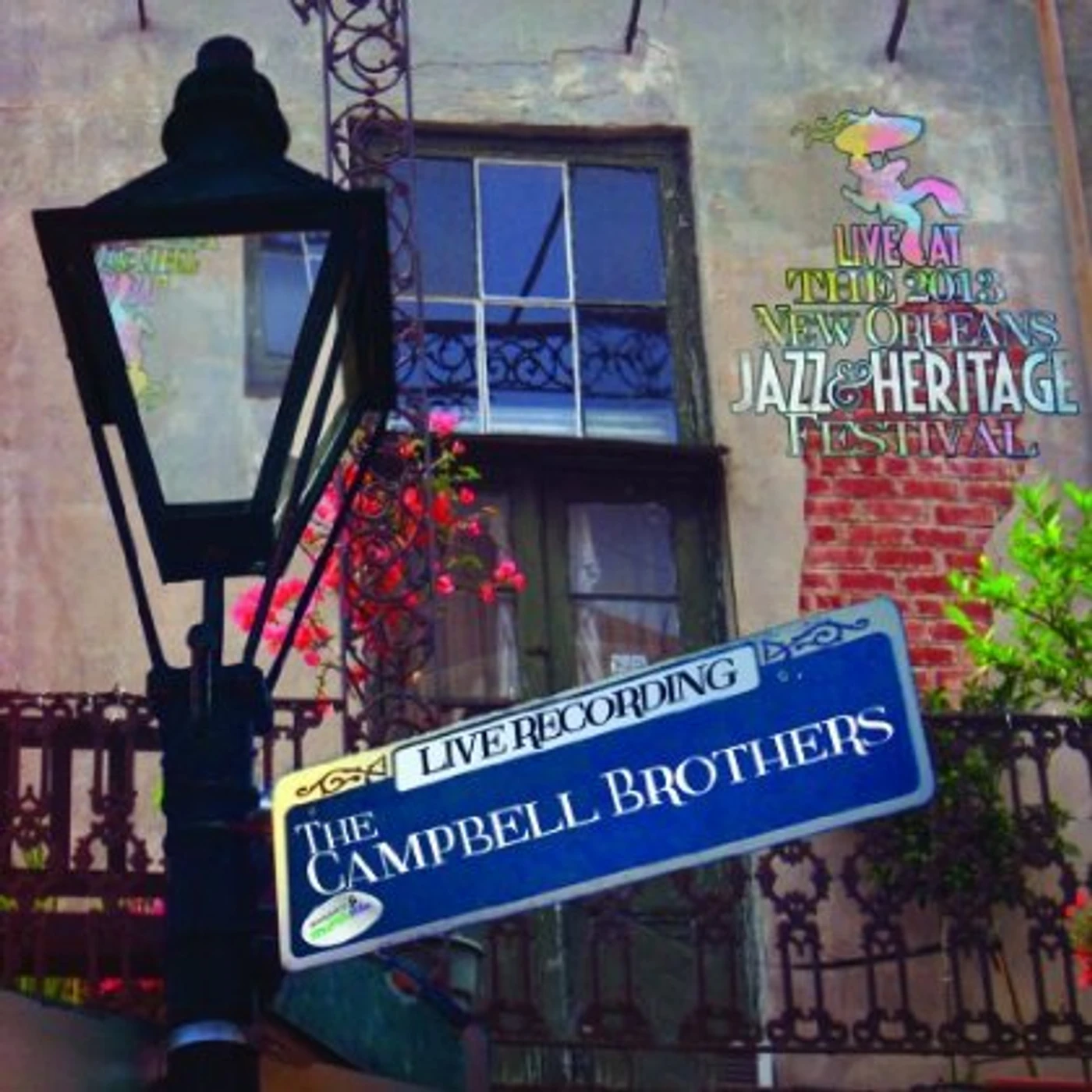 Campbell Brothers LIVE AT JAZZFEST 2013 CD