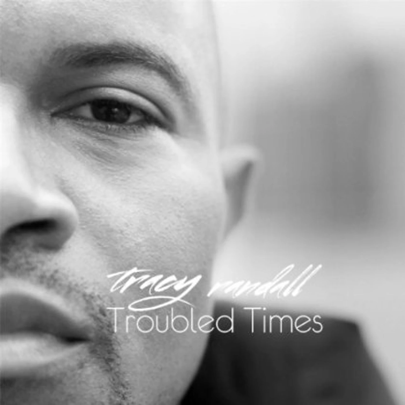 Tracy Randall TROUBLED TIMES CD