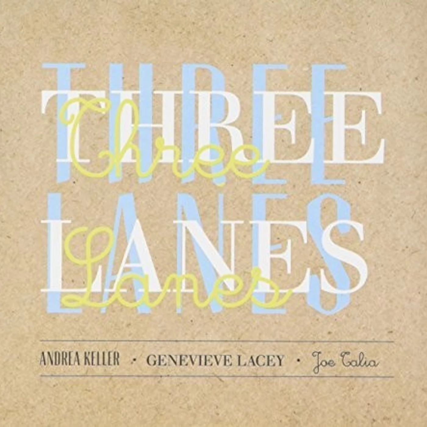 Andrea Keller THREE LANES CD